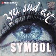 Le texte musical AM NEVOIE DE TINE de 3REI SUD EST est également présent dans l'album Symbol (2003)