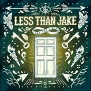 Le texte musical SUNSTROKE de LESS THAN JAKE est également présent dans l'album See the light (2013)