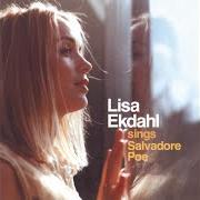 Le texte musical OF MY CONCEIT de LISA EKDAHL est également présent dans l'album Sings salvadore poe (2001)