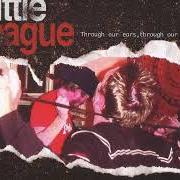 Le texte musical THE PROMISE de LITTLE LEAGUE est également présent dans l'album Through our ears... through our hearts (2001)