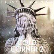 Le texte musical COME UP de LLOYD BANKS est également présent dans l'album Cold corner 2 - mixtape (2011)