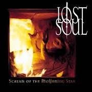 Le texte musical MALEDICTION de LOST SOUL est également présent dans l'album Scream of the mourning star (2000)