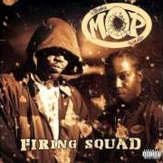 Le texte musical ILLSIDE OF TOWN de M.O.P. est également présent dans l'album Firing squad (1996)