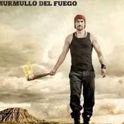 Le texte musical HOY de MACACO est également présent dans l'album El murmullo del fuego (2012)