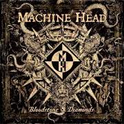 Le texte musical IMAGINAL CELLS de MACHINE HEAD est également présent dans l'album Bloodstone & diamonds (2014)