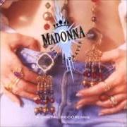 Le texte musical EXPRESS YOURSELF de MADONNA est également présent dans l'album Like a prayer (1989)