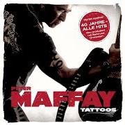 Le texte musical WIR VERSCHWINDEN de PETER MAFFAY est également présent dans l'album Tattoos (40 jahre maffay-alle hits-neu produziert) (2010)