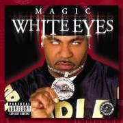 Le texte musical NEVER SLIPPIN' de MAGIC est également présent dans l'album White eyes (2003)