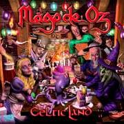 Le texte musical LA VOZ DORMIDA de MAGO DE OZ est également présent dans l'album Celtic land (2013)