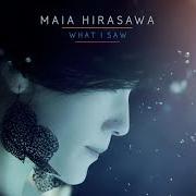 Le texte musical GO TO SLEEP de MAIA HIRASAWA est également présent dans l'album What i saw (2013)