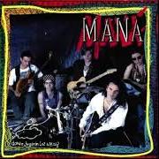Le texte musical OYE MI AMOR de MANÁ est également présent dans l'album Donde jugaran los niños (1992)