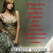 Le texte musical TOP OF THE WORLD de MANDY MOORE est également présent dans l'album Best of (2004)