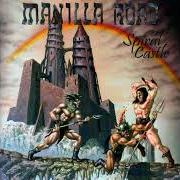 Le texte musical SPIRAL CASTLE de MANILLA ROAD est également présent dans l'album Spiral castle (2002)