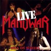 Le texte musical COURAGE de MANOWAR est également présent dans l'album Hell on wheels live (1997)