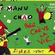 Le texte musical JE SUIS FOU DE TOI de MANU CHAO est également présent dans l'album Sibérie m'était contéee (2004)