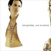 Le texte musical AMIGO de MARC ANTHONY est également présent dans l'album Amar sin mentiras (2004)
