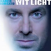 Le texte musical WIT LICHT de MARCO BORSATO est également présent dans l'album Wit licht