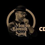 Le texte musical WHAT HAVE YOU DONE TO ME de MARIO BIONDI est également présent dans l'album Best of soul (2016)