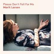 Le texte musical DO NOT de MARIT LARSEN est également présent dans l'album Joni was right (2016)