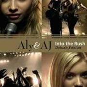 Le texte musical COLLAPSED (REMIX) de ALY & AJ est également présent dans l'album Into the rush: deluxe edition (2006)