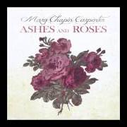 Le texte musical CHASING WHAT'S ALREADY GONE de MARY CHAPIN CARPENTER est également présent dans l'album Ashes and roses (2012)