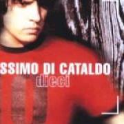 Le texte musical PENSA ANCORA A ME de MASSIMO DI CATALDO est également présent dans l'album Dieci (1999)