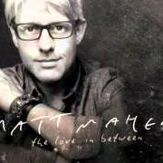 Le texte musical RISE UP de MATT MAHER est également présent dans l'album Love in between (2011)