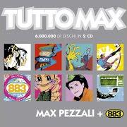 Le texte musical UNA CANZONE D'AMORE de MAX PEZZALI est également présent dans l'album Tutto max - disc 2 (2005)