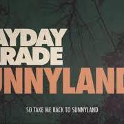Le texte musical IT'S HARD TO BE RELIGIOUS WHEN CERTAIN PEOPLE ARE NEVER INCINERATED BY BOLTS OF LIGHTNING de MAYDAY PARADE est également présent dans l'album Sunnyland (2018)