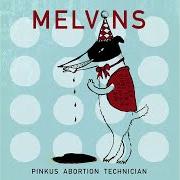 Le texte musical I WANT TO HOLD YOUR HAND de THE MELVINS est également présent dans l'album Pinkus abortion technician (2018)