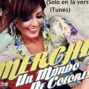 Le texte musical TODO ESTA CLARO de MERCHE est également présent dans l'album Un mundo de colores (2013)