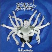 Le texte musical TESORO (PUDO SER TU NOMBRE?) de MIGUEL BOSÉ est également présent dans l'album Laberinto (1996)