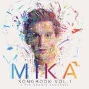 Le texte musical GRACE KELLY de MIKA est également présent dans l'album Songbook, vol. 1 (2013)