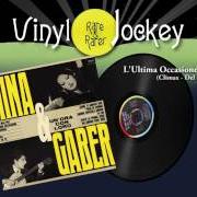 Le texte musical L'ULTIMA OCCASIONE de MINA est également présent dans l'album Mina & gaber: un'ora con loro (1965)