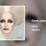 Le texte musical SUCCHIANDO L'UVA de MINA est également présent dans l'album Veleno (2002)
