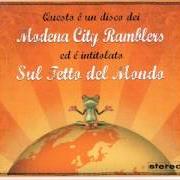 Le texte musical LA MOSCA NEL BICCHIERE de MODENA CITY RAMBLERS est également présent dans l'album Sul tetto del mondo (2011)