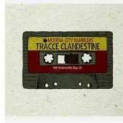 Le texte musical CANZONE PER UN AMICO FRAGILE de MODENA CITY RAMBLERS est également présent dans l'album Tracce clandestine (2015)