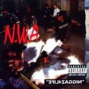 Le texte musical REAL NIGGAZ de N.W.A. est également présent dans l'album Efil4zaggin (niggaz4life) (1991)