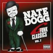 Le texte musical DEDICATION de NATE DOGG est également présent dans l'album G-funk classics (disc 2) (1998)