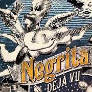 Le texte musical LONTANI DAL MONDO de NEGRITA est également présent dans l'album Déjà vu (2013)