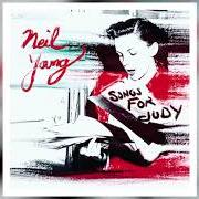 Le texte musical TELL ME WHY de NEIL YOUNG est également présent dans l'album Songs for judy (2018)
