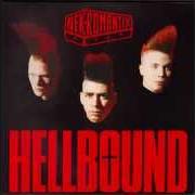 Le texte musical NEKROMANTIC BABY de NEKROMANTIX est également présent dans l'album Hellbound (1989)