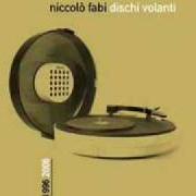 Le texte musical ORA E QUI de NICCOLÒ FABI est également présent dans l'album Dischi volanti (2006)