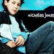 Le texte musical I WILL BE THE LIGHT de NICHOLAS JONAS est également présent dans l'album Nicholas jonas (2004)