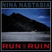 Le texte musical WE NEVER TALKED de NINA NASTASIA est également présent dans l'album Run to ruin (2003)