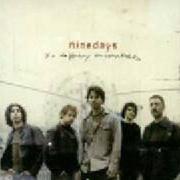 Le texte musical EVERYTHING de NINE DAYS est également présent dans l'album So happily unsatisfied (2002)