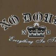 Le texte musical PANIC de NO DOUBT est également présent dans l'album Everything in time (2004)