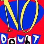 Le texte musical DOORMAT de NO DOUBT est également présent dans l'album No doubt (1992)