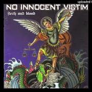 Le texte musical TILL THE END de NO INNOCENT VICTIM est également présent dans l'album Flesh and blood (1999)