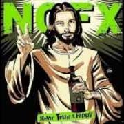 Le texte musical I AM GOING TO HELL FOR THIS ONE de NOFX est également présent dans l'album Never trust a hippy (2006)
